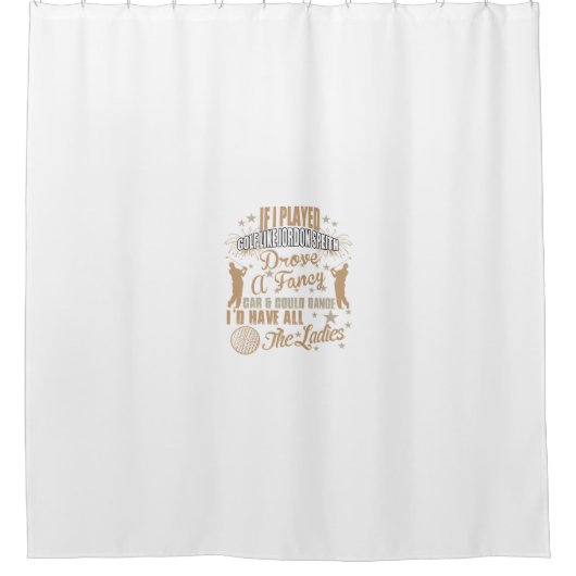 als ik golf speelde als jordan speith reed ik fanc douchegordijn (Voorkant)