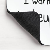 Als ik groot ben wil ik een Makeup Artist worden Muismat (Hoek)