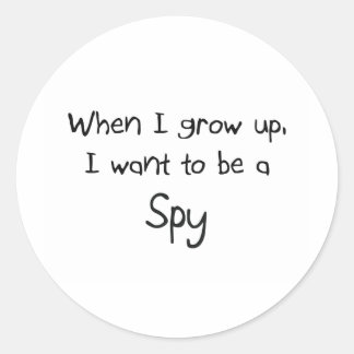 Als ik groot ben wil ik een Spion worden Ronde Sticker