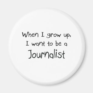 Als ik groot ben wil ik journalist worden magneet