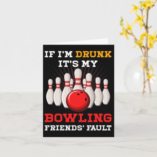 Als ik het Drink is het de schuld van mijn bowling Kaart (Gele Bloem)