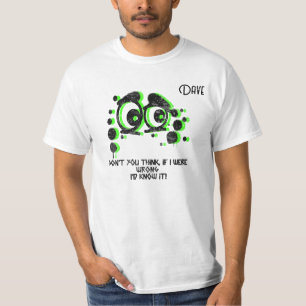 "...als ik het mis had..." Mannen T-shirt