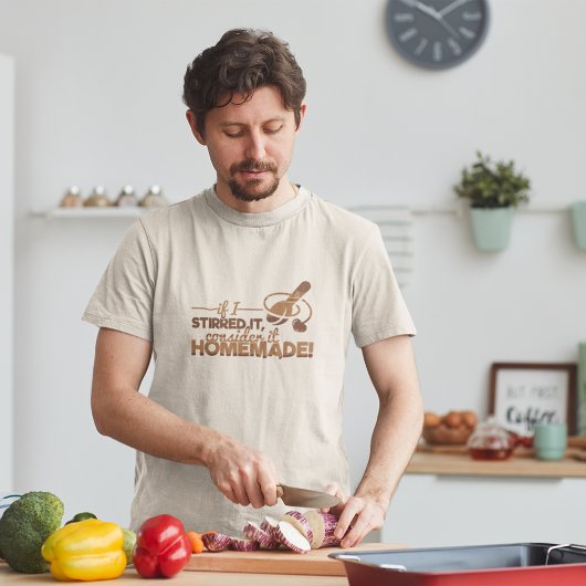 Als ik het roer, denk het dan aan het Homemade Fun T-shirt