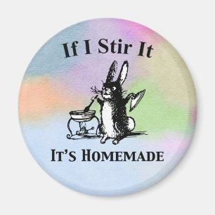 Als ik het roer, is het Homemade. Magneet