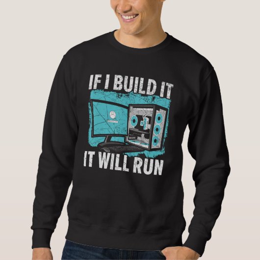 Als ik het zou bouwen, zou het Computer Science Te Trui (Voorkant)