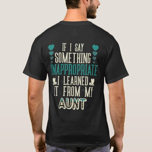 Als ik iets onterecht zeg, heb ik het geleerd t-shirt (Achterkant)
