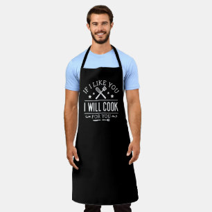 Als ik je leuk vind, zal ik voor je zorgen. schort