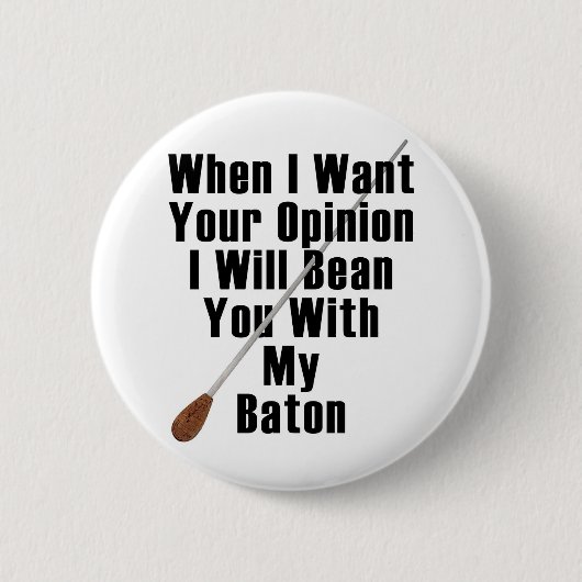 Als ik je mening wil... ronde button 5,7 cm (Voorkant)