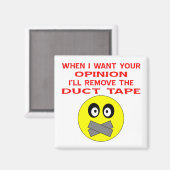 Als ik je mening wil, zal ik de tape verwijderen magneet (Voorkant / Achterkant)