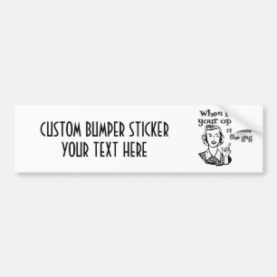 Als ik je mening wil, zal ik de tas verwijderen bumpersticker