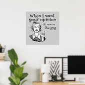 Als ik je mening wil, zal ik de tas verwijderen poster (Thuiskantoor)