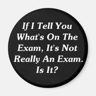 Als ik je vertel wat er op het examen staat magneet