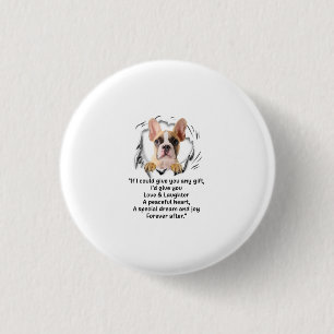Als ik je wat leuks kan geven voor Hondenliefhebbe Ronde Button 3,2 Cm