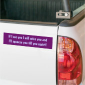 Als ik je zie, grijp ik je... bumpersticker (Op Truck)