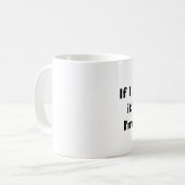 Als ik "Jij" negeer... kleine witte mok (links) (Voorkant links)