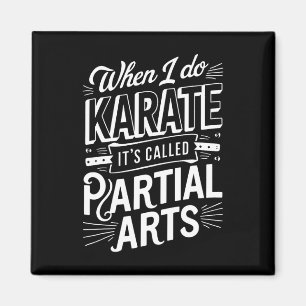Als ik karate doe, heet het gedeeltelijke kunst 10 magneet