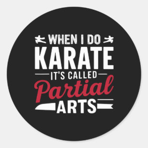 Als ik karate doe, heet het gedeeltelijke kunst 15 ronde sticker