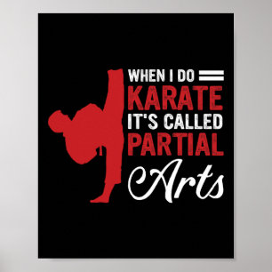 Als ik karate doe, heet het gedeeltelijke kunst 4 poster