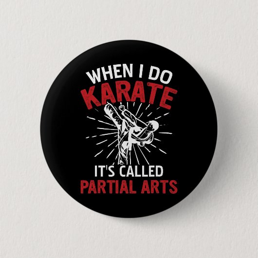 Als ik karate doe, heet het gedeeltelijke kunst 5  ronde button 5,7 cm (Voorkant)