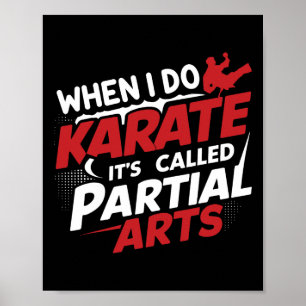 Als ik karate doe, heet het gedeeltelijke kunst 7  poster