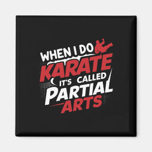 Als ik karate doe, heet het gedeeltelijke kunst 9 magneet