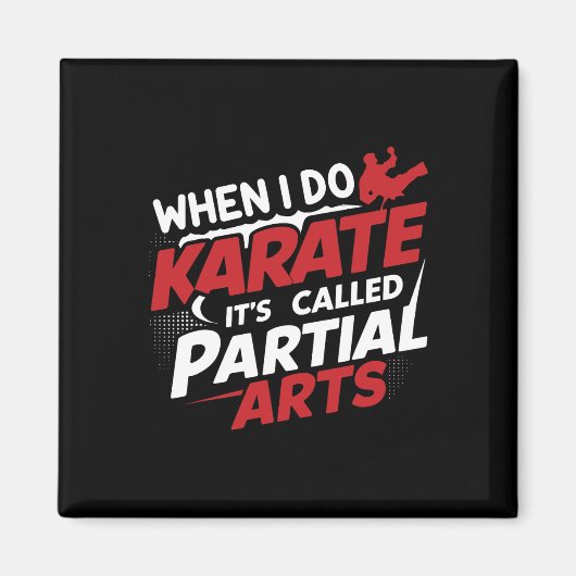 Als ik karate doe, heet het gedeeltelijke kunst 9 magneet (Voorkant)