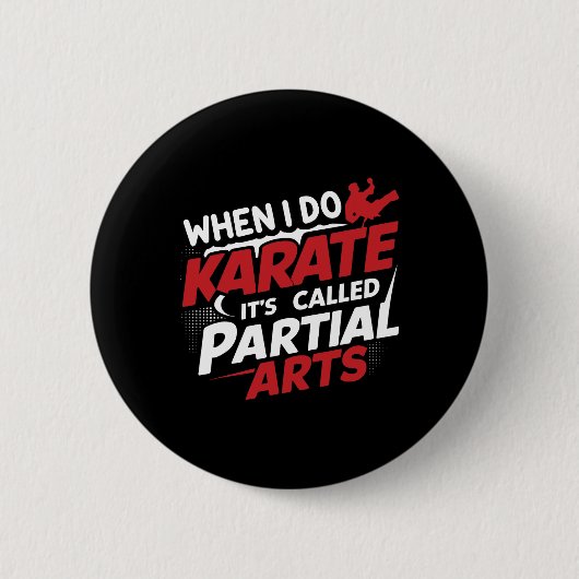 Als ik karate doe, heet het gedeeltelijke kunst 9 ronde button 5,7 cm (Voorkant)