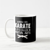 Als ik karate doe, heet het Gedeeltelijke Kunsten Koffiemok (Links)