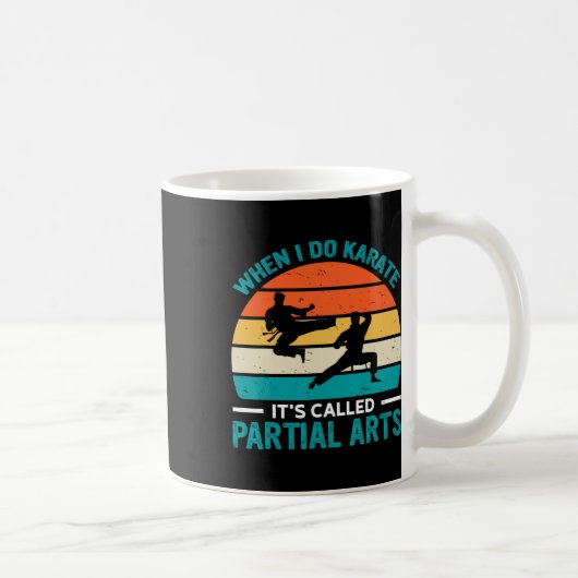 Als ik karate doe, heet het partiële kunst 19  koffiemok (Rechts)