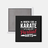 Als ik karate doe, heet het partiële kunst 2 magneet (Voorkant / Achterkant)