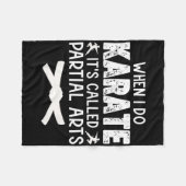 Als ik karate doe, heet het partiële kunst 3 fleece deken (Voorkant (Horizontaal))