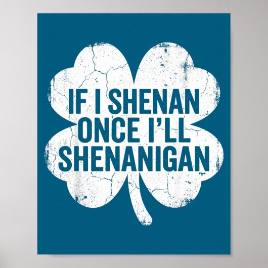 Als ik kattenkwaad uithaal, zal ik St. Patrick's D Poster (Voorkant)