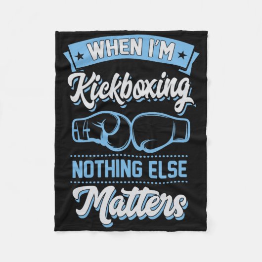 Als ik kickboksen niets anders problemen  fleece deken (Voorkant)