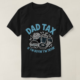 Als ik koop, probeer ik fastfood | Grappige vader  T-shirt