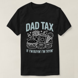 Als ik koop, probeer ik fastfood | Grappige vader  T-shirt
