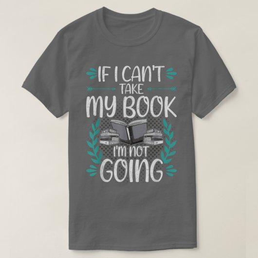 Als ik mijn boek niet kan lezen t-shirt (Design voorkant)