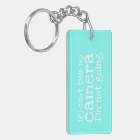 Als ik mijn camera niet kan fotograferen sleutelhanger (Voorkant Links)