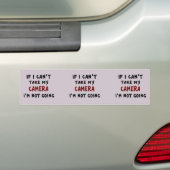 Als ik mijn camera niet kan nemen... bumpersticker (Op auto)