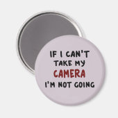 Als ik mijn camera niet kan nemen... magneet (Voorkant / Achterkant)