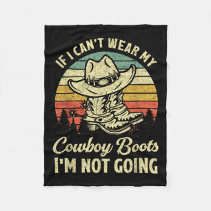 Als ik mijn cowboylaarzen niet kan dragen, ga ik n fleece deken