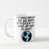 Als ik mijn eigen planeet had, leuke mok of reismo (Links)