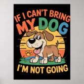 ALS IK MIJN HOND NIET KAN MEENEMEN, GA IK NIET POSTER (Voorkant)