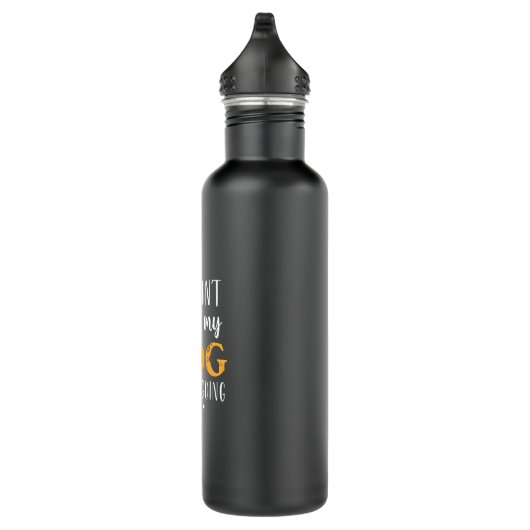 Als ik mijn hond niet kan meenemen, ga ik niet... waterfles  (Rechts)