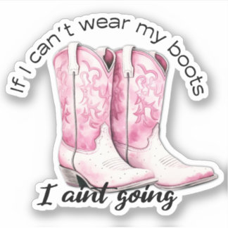 Als ik mijn laarzen niet draag, ga ik niet sticker