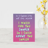 Als ik mijn leven opnieuw kon doen, zou ik je eerd kaart (Gele Bloem)