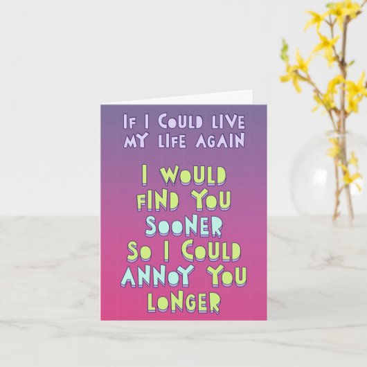 Als ik mijn leven opnieuw kon doen, zou ik je eerd kaart (Gele Bloem)