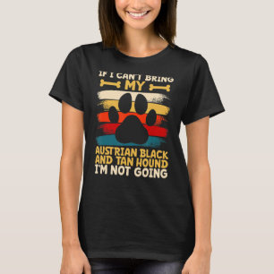 Als ik mijn oostenrijkse zwarte en bruine hond nie t-shirt