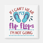 Als ik mijn Teenslippers niet kan Draag, ga ik nie Magneet (Voorkant)