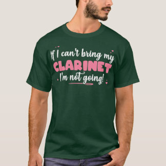 Als ik m'n Clarinet niet mee kan nemen, ga ik niet T-shirt
