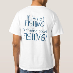 Als ik niet aan het vissen ben - Grappig T-shirt v